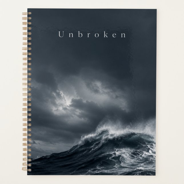 Unbroken - Dark Stormy Ocean Aesthetic Quote Planner (Front)