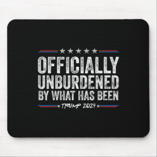 Unburdened By What Has Been 2024 Funny America U.s Mouse Pad