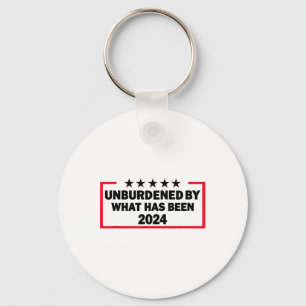 Unburdened By What Has Been Trump Victory 2024 Key Ring