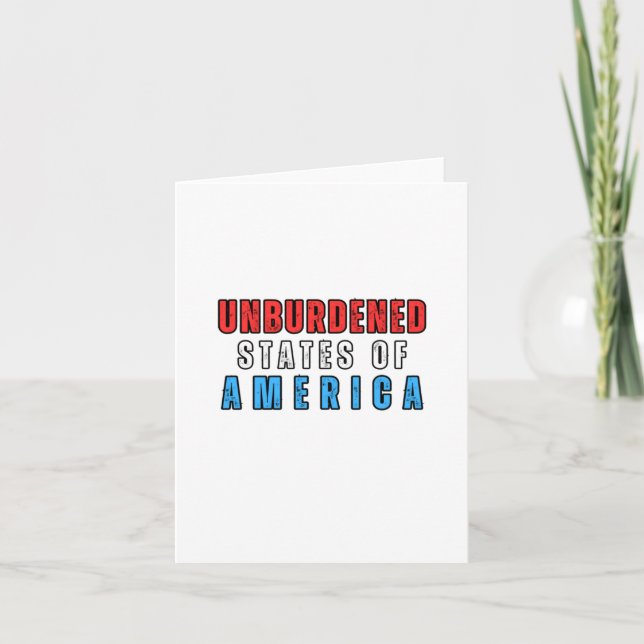 Unburdened States Of America Text  Card (Front)