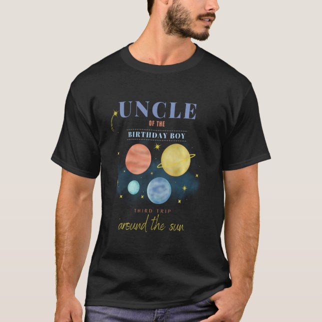 Uncle 3rd Birthday Third Trip Around The Sun Space T-Shirt (Front)