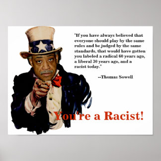 Uncle Al Poster-- Sowell Quote Poster