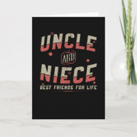 Uncle And Niece Best Friends For Life | Funny Gift