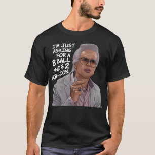Uncle Baby Billy 8 Ball And 2 Million T-Shirt