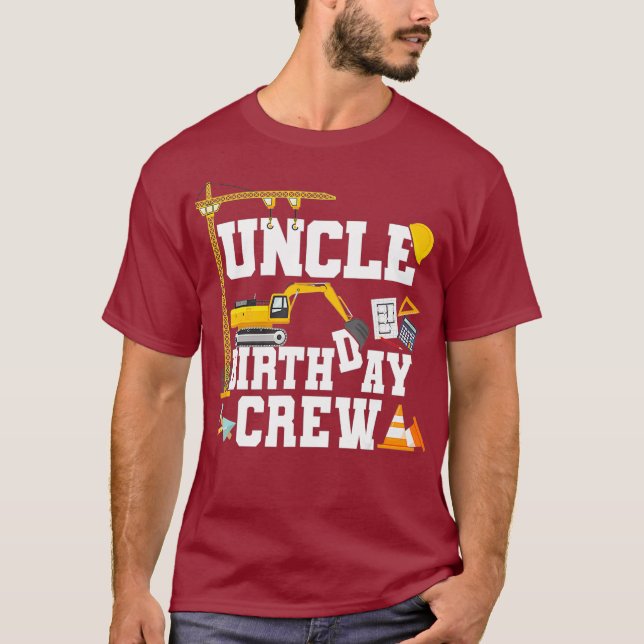 Uncle Birthday Crew Shirt Gift Construction (Front)