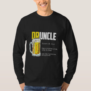 Uncle Druncle Definition Beer T-Shirt