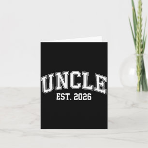 Uncle Est 2026 Soon To Be Uncle New Uncle 2026  Card