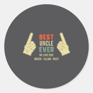 Uncle Ever Inting Finger Niece Nephew Names  Classic Round Sticker