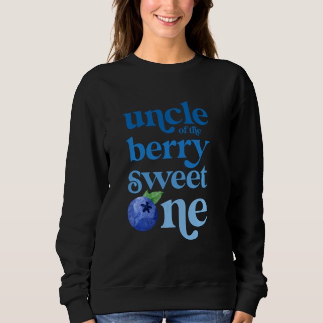 Uncle First Birthday Berry Sweet One Blueberry 1st Sweatshirt (Front)