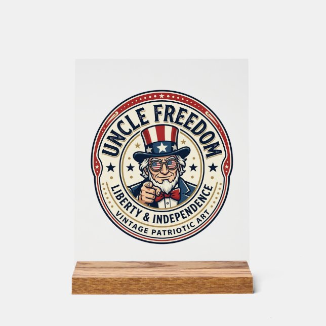 Uncle Freedom Patriotic Uncle Sam Founding Charact Acrylic Sign (Front)