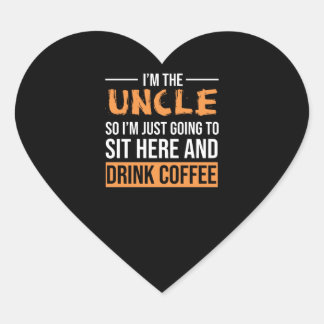 Uncle Gift Ideas | I'm The Uncle Drink Coffee Heart Sticker