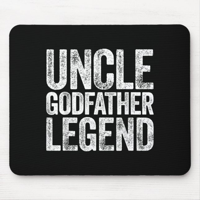 Uncle Godfather Legend Shirt Proposal Bap Fathers Mouse Pad (Front)