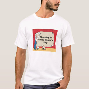 Uncle Henry's Thursday T-shirt