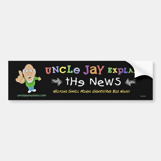 Uncle Jay Explains: Bumper sticker (Front)