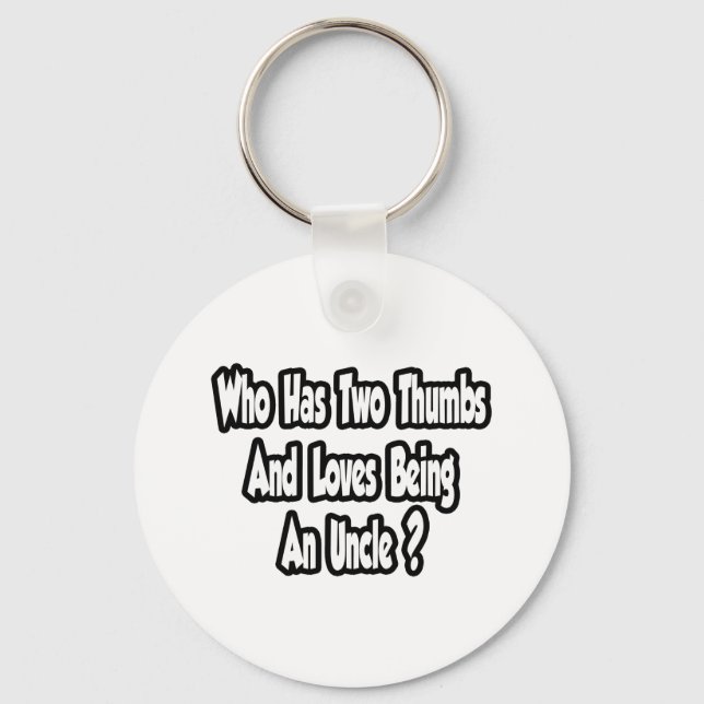 Uncle Joke...Two Thumbs...This Guy Key Ring (Front)