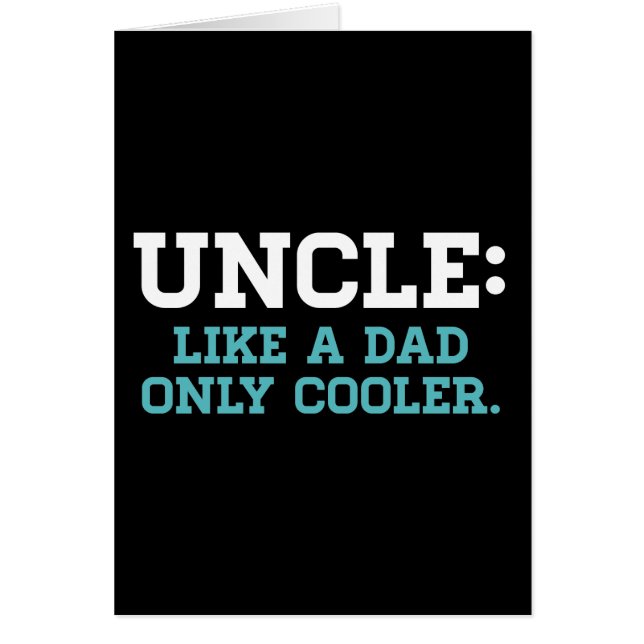 Uncle, Like a Dad, Only Cooler (Front)