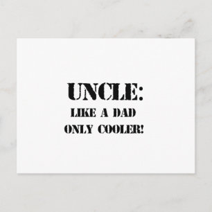 Uncle. Like a dad only cooler! Father's day tshirt Postcard