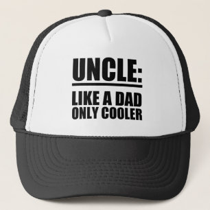 Uncle Like a Dad only Cooler funny hat