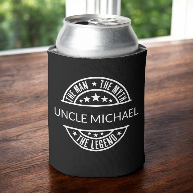 Uncle Name The Man The Myth The Legend Can Cooler (Creator Uploaded)