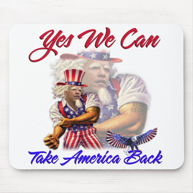 Uncle Obama, Yes We Can Take Back American Mouse Pad (Front)