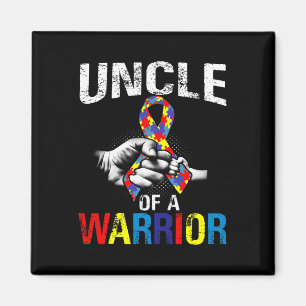 Uncle Of A Warrior Autism Awareness  Magnet