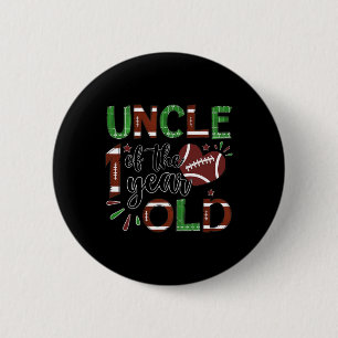 Uncle Of The 1 Year Old Football 1st Year Down Bir 6 Cm Round Badge