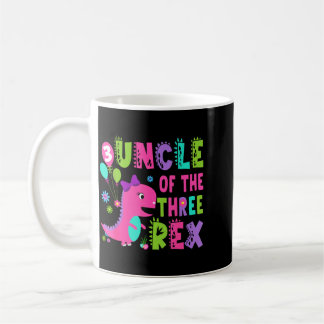 Uncle Of The 3rd Birthday T-Rex Dinosaur T-Rex 3rd Coffee Mug