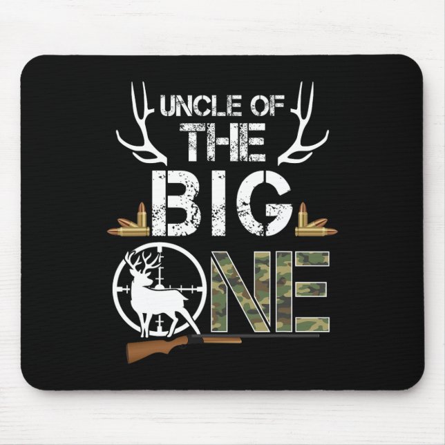 Uncle Of The Big One Birthday Boy Deer Hunter Camo Mouse Pad (Front)