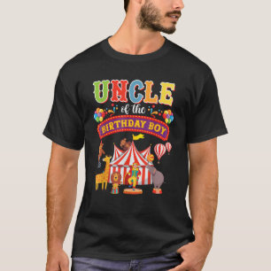 Uncle Of The Birthday Boy Carnival Circus 1st Birt T-Shirt