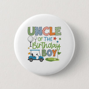 Uncle Of The Birthday Boy Golf Sport Family Matchi 6 Cm Round Badge