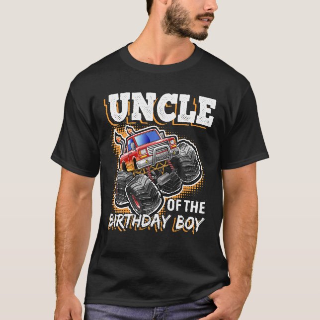 Uncle of the Birthday Boy Monster Truck Birthday G T-Shirt (Front)