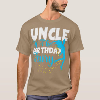 Uncle of The Birthday Fairy Fantasy Birthday Squad T-Shirt