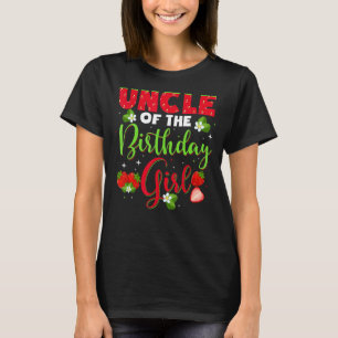 Uncle Of The Birthday For Girl Kids Flowers Strawb T-Shirt