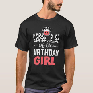 Uncle of The Birthday Girl Cows Farm Cow Uncle T-Shirt