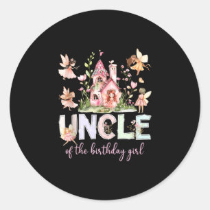 Uncle of the birthday girl fairy magical family classic round sticker