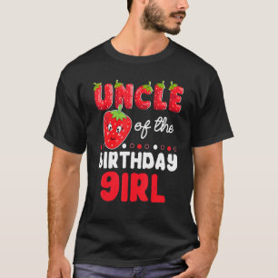 Uncle of the Birthday Girl Strawberry Party Family T-Shirt