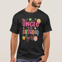 UNCLE Of The Birthday Girl Twotti Fruity B-day Par