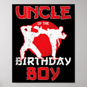 Uncle Of The Birthday Karate Taekwondo Boy Martial Poster