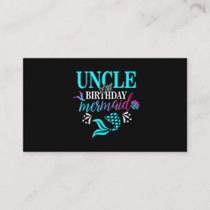 Uncle Of The Birthday Mermaid Matching Family Business Card