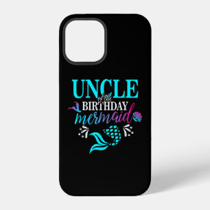 Uncle Of The Birthday Mermaid Matching Family iPhone 12 Case