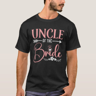 Uncle Of The Bride Wedding Bridal Shower Matching T-Shirt