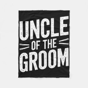 Uncle Of The Groom T Shirt Stylish Uncle Of The Gr Fleece Blanket