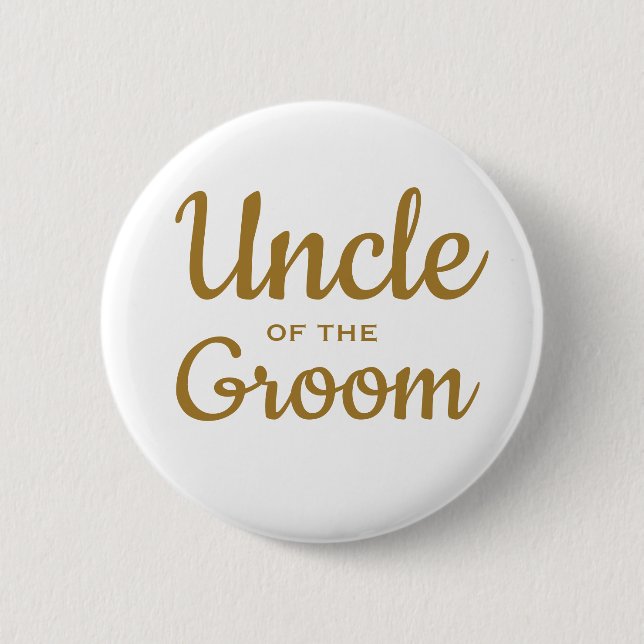 Uncle of the groom  wedding button (Front)