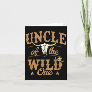 Uncle Of The Wild One Cowboy Western Rodeo Party M Card