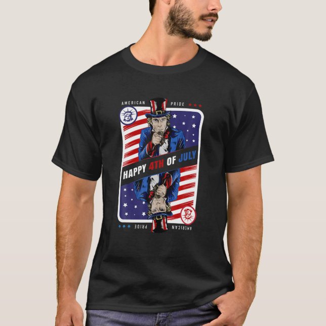 Uncle Sam 4Th Of July American Pride Patriotic T-Shirt (Front)