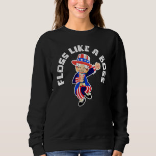 Uncle Sam 4th Of July Floss Like A Boss Sweatshirt