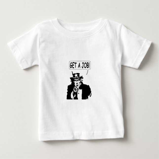 Uncle Sam Get A Job Baby T-Shirt (Front)