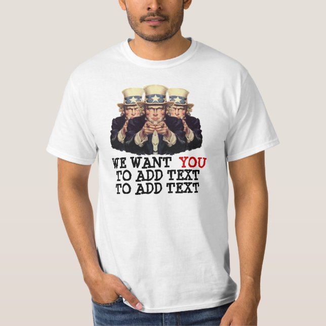 Uncle Sam I want You To Add Text Template T-Shirt (Front)