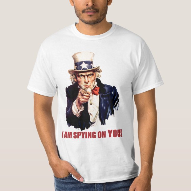 Uncle Sam: I'm Spying on You! T-Shirt (Front)