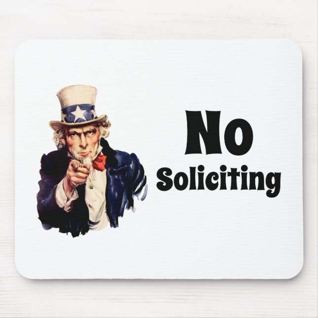Uncle Sam Says No Soliciting Mouse Pad (Front)